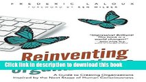 Books Reinventing Organizations: A Guide to Creating Organizations Inspired by the Next Stage in
