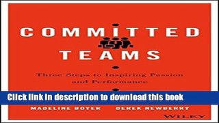 Books Committed Teams: Three Steps to Inspiring Passion and Performance Free Online