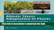 Books Abiotic Stress Adaptation in Plants: Physiological, Molecular and Genomic Foundation Free