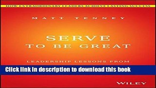 Books Serve to Be Great: Leadership Lessons from a Prison, a Monastery, and a Boardroom Free Online