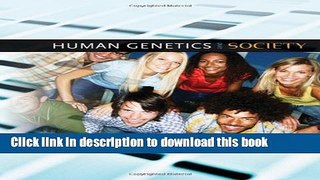 Books Human Genetics and Society Free Download