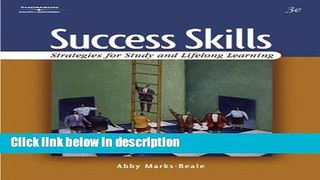 Ebook Success Skills: Strategies for Study and Lifelong Learning (Title 1) Free Online