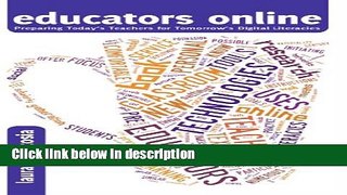 Ebook Educators Online: Preparing Today s Teachers for Tomorrow s Digital Literacies (New
