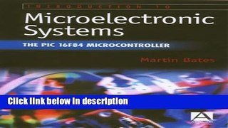 Ebook Introduction to Microelectronic Systems: The PIC 16F84 Microcontroller Full Online