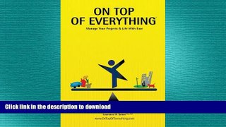 PDF ONLINE On Top of Everything: Manage Your Projects   Life With Ease READ PDF BOOKS ONLINE