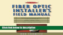 Ebook Fiber Optic Installer s Field Manual (First-Choice Field Manuals) Full Online