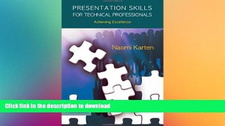 DOWNLOAD Presentation Skills for Technical Professionals (Soft Skills for It Professionals) READ