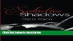 Ebook Seductive Shadows (Shadows Series) Free Online