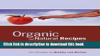 Ebook Organic and Natural Recipes: The Way God Intended Free Online
