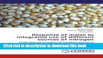 Ebook Response of maize to integrated use of different sources of nitrogen: Integrated use of