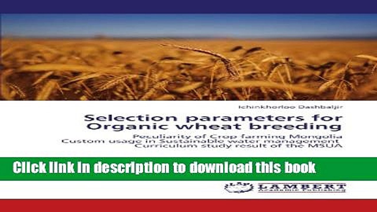 Ebook Selection parameters for Organic wheat breeding: Peculiarity of Crop farming Mongolia