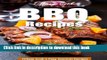 Ebook BBQ Recipes - Delicious Gourmet Barbecue Recipe Book (Tiffany Cook s Easy Gourmet Recipes 8)