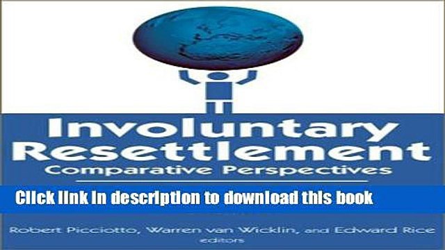 Download Involuntary Resettlement: Comparative Perspectives (World Bank Series on Evaluation