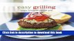 Books Easy Grilling: Simply recipes for outdoor grills Full Online