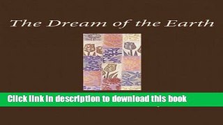 Ebook The Dream of the Earth Free Online