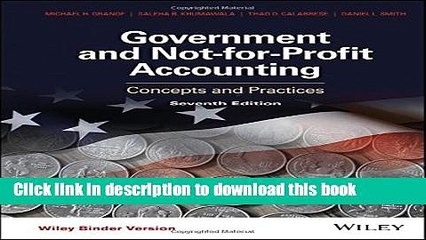 Download  Government and Not-for-Profit Accounting, Binder Ready Version: Concepts and Practices