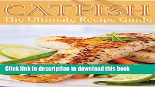 Books Catfish - The Ultimate Recipe Guide Full Download