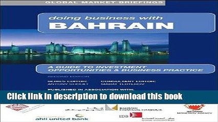 PDF  Doing Business with Bahrain (Global Market Briefings Series)  Free Books