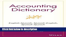 Ebook Accounting Dictionary: English-Spanish, Spanish-English, Spanish-Spanish Free Download