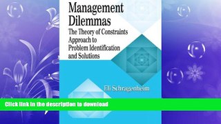 DOWNLOAD Management Dilemmas: The Theory of Constraints Approach to Problem Identification and