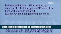 Books Health Policy And High-tech Industrial Development: Learning From Innovation In The Health