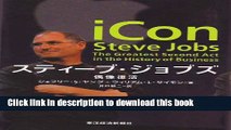 Ebook iCon Steve Jobs: The Greatest Second Act in the History of Business Full Online