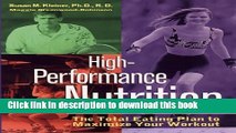 Ebook High-Performance Nutrition: The Total Eating Plan to Maximum Your Workout Free Online