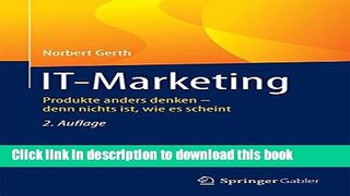 Books IT-Marketing: Produkte anders denken - denn nichts ist, wie es scheint (German Edition) Free