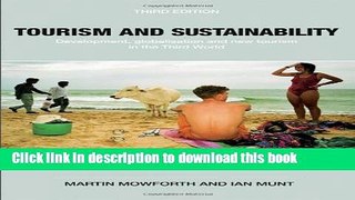 Books Tourism and Sustainability: Development, Globalisation and New Tourism in the Third World