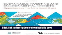 Ebook Sustainable Investing and Environmental Markets: Opportunities in a New Asset Class Full