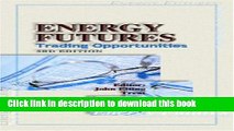 Ebook Energy Futures: Trading Opportunities Free Online