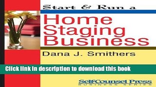Ebook Start   Run a Home Staging Business (Start   Run Business Series) Full Online