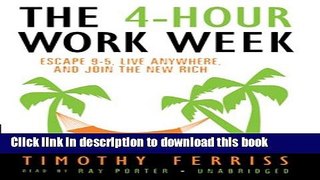 Ebook The 4-Hour Workweek: Escape 9-5, Live Anywhere, and Join the New Rich Full Online KOMP