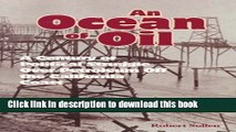 Ebook An Ocean of Oil: A Century of Political Struggle over Petroleum Off the California Coast