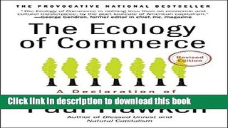 Ebook The Ecology of Commerce Revised Edition: A Declaration of Sustainability Free Online KOMP