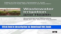 Ebook Wastewater Irrigation and Health: Assessing and Mitigating Risk in Low-income Countries Free