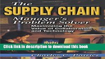 Ebook The Supply Chain Manager s Problem-Solver: Maximizing the Value of Collaboration and