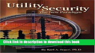 Books Utility Security: The New Paradigm Full Online