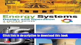 Ebook Energy Systems Design and Operation: A Unified Method Full Online