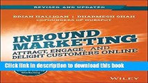 Books Inbound Marketing, Revised and Updated: Attract, Engage, and Delight Customers Online Full