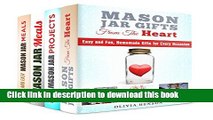 Books Wonders in a Jar Box Set (4 in 1): Mason Jar Gifts, Creative Projects, Fun and Healthy Meals