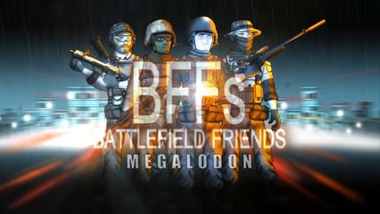 BFFs  Battlefield Friends - Megalodon