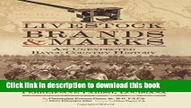 Ebook Livestock Brands and Marks: An Unexpected Bayou Country History: 1822-1946 Pioneer Families: