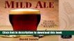 Books Mild Ale: History, Brewing, Techniques, Recipes (Classic Beer Style) Full Online