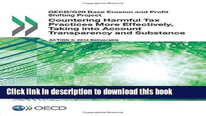 Download  Oecd/G20 Base Erosion and Profit Shifting Project Countering Harmful Tax Practices More