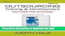 Books Outsourcing Training and Development: Factors for Success Free Download
