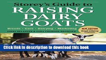 Ebook Storey s Guide to Raising Dairy Goats, 4th Edition: Breeds, Care, Dairying, Marketing Free