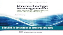Ebook Knowledge Management for Services, Operations and Manufacturing Full Online