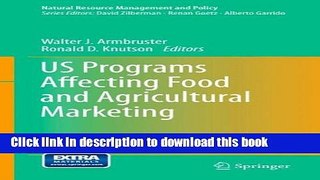 Ebook US Programs Affecting Food and Agricultural Marketing (Natural Resource Management and