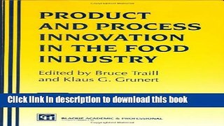 Books Products and Process Innovation in the Food Industry Free Online